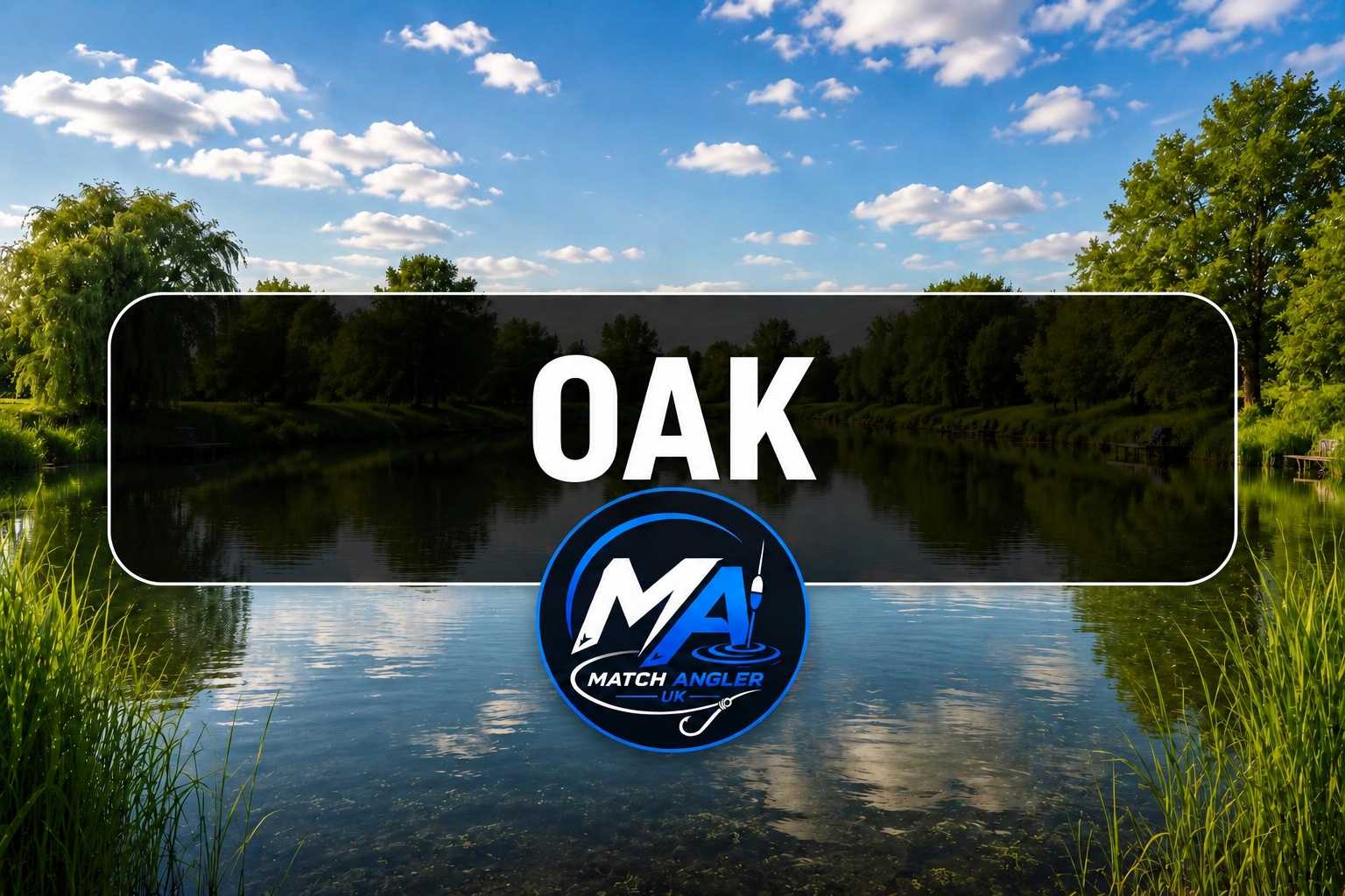 Oak at Woodhouse Grange Fishery